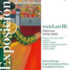 Exposición - RecicLart III. (Pedro Luis Gómez Rubio) 3 Exposición ReciLart
